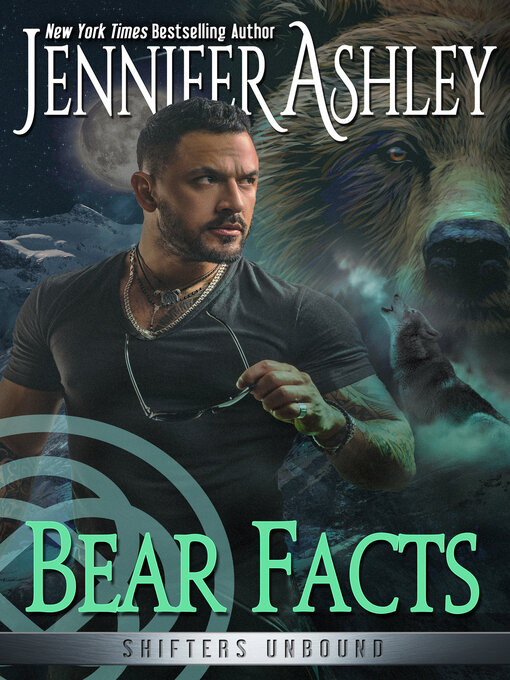 Title details for Bear Facts by Jennifer Ashley - Available